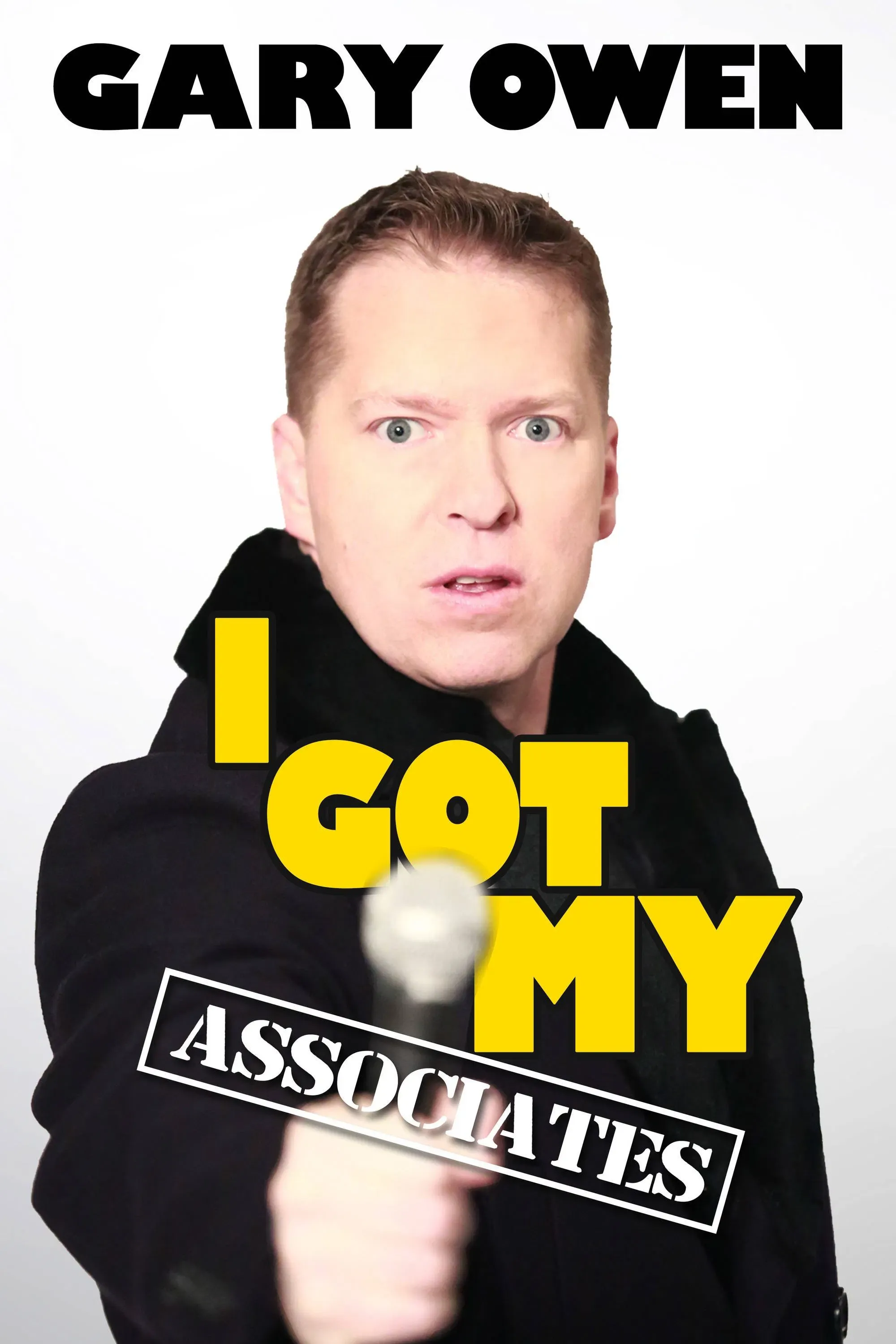 Poster of the movie Gary Owen: I Got My Associates