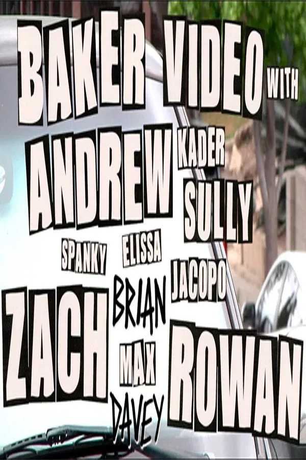 Poster for Baker Video with Andrew Zach and Rowan