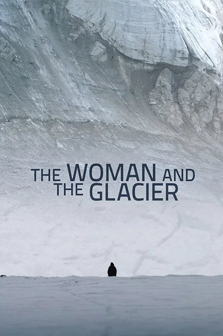 Poster for Woman and the Glacier