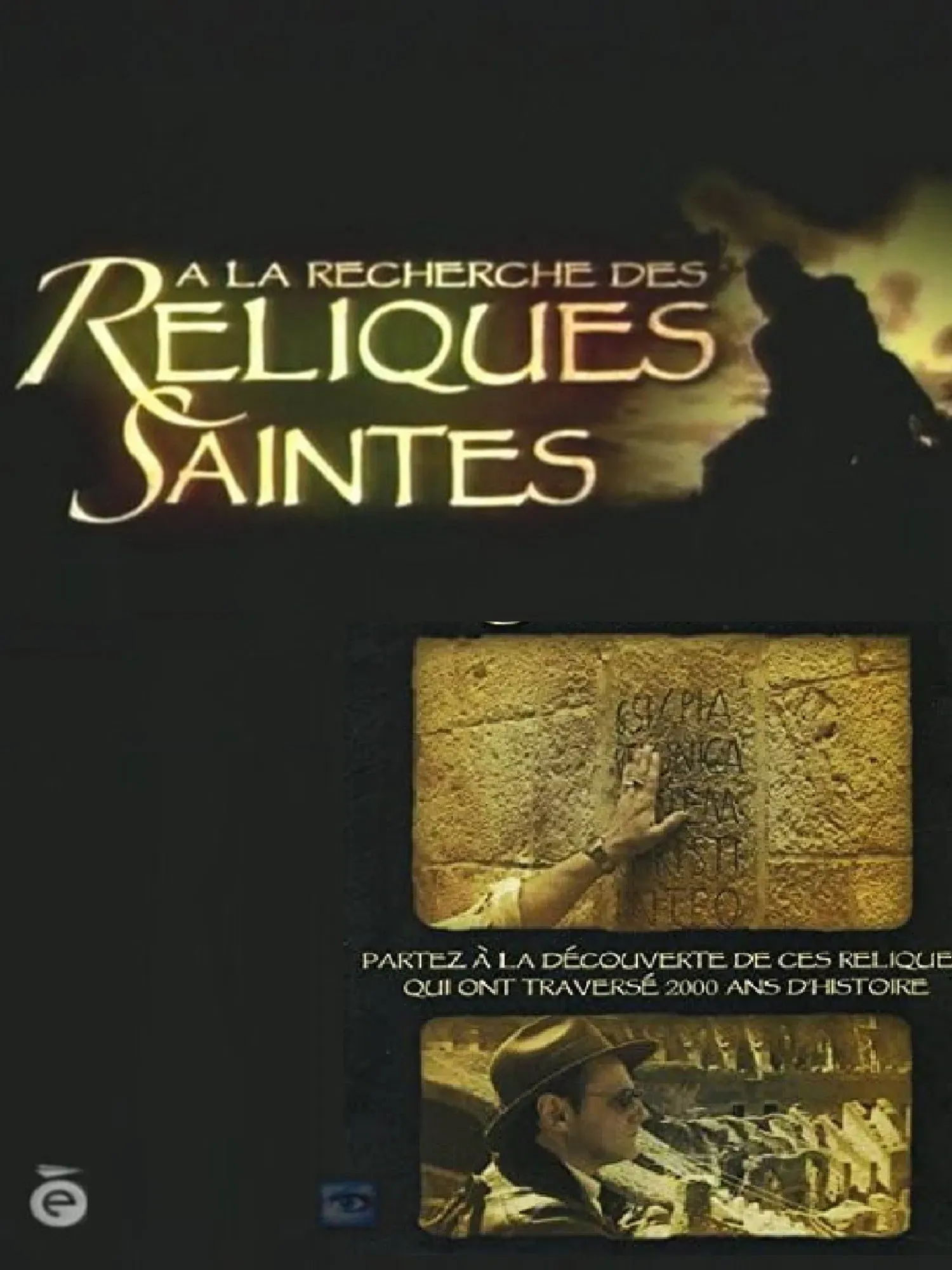 Poster of the movie À la recherche des reliques saintes