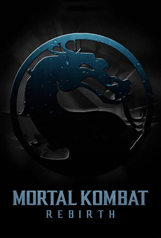 Poster of the movie Mortal Kombat: Rebirth