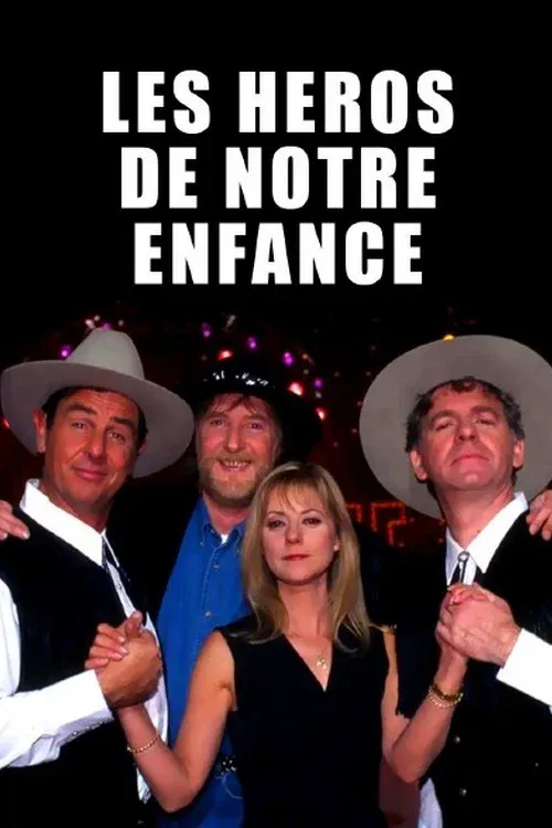 Poster for Les Héros de notre enfance