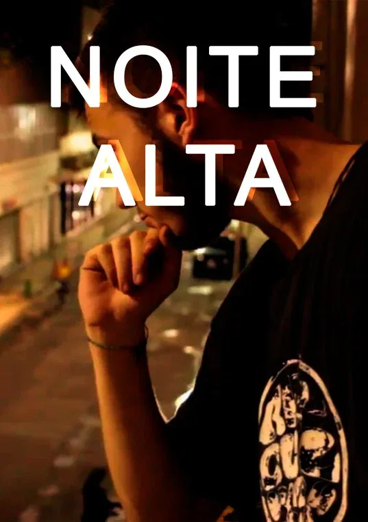 Poster for Noite Alta
