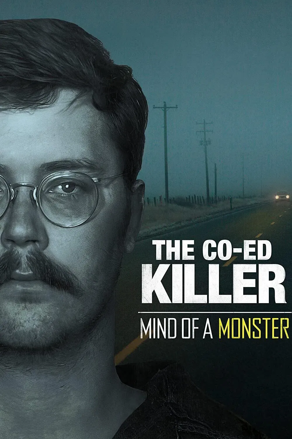 Poster of the movie The Co-Ed Killer: Mind of a Monster