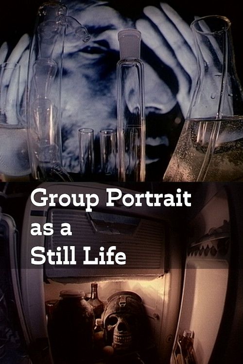 Poster of the movie Group Portrait as a Still Life