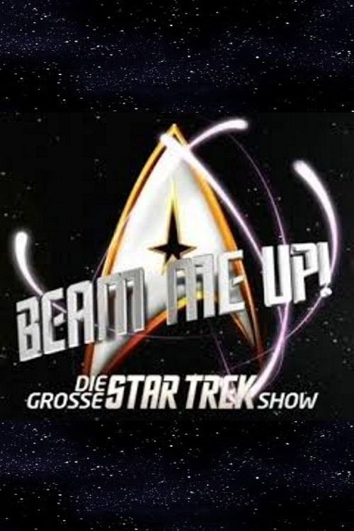 Poster for Beam me Up! – Die große Star Trek Show