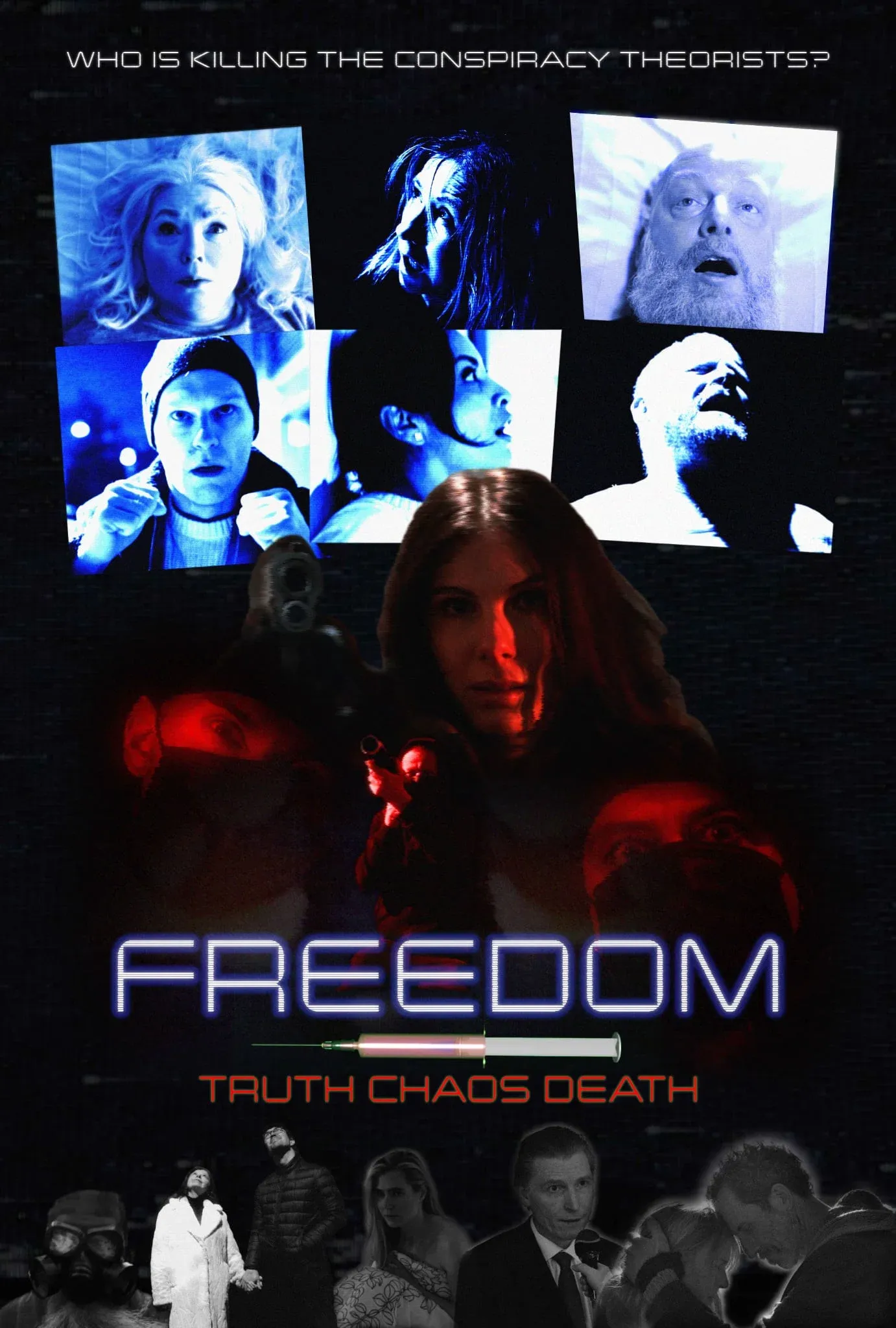 Poster for Freedom, Truth, Chaos, Death