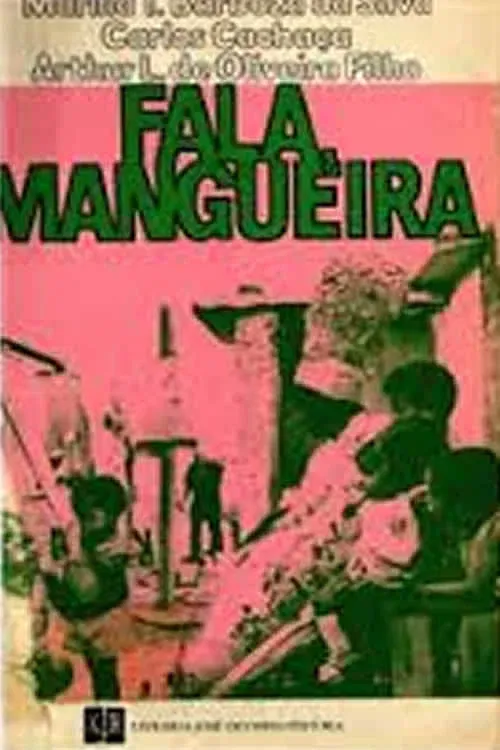Poster for Fala Mangueira!