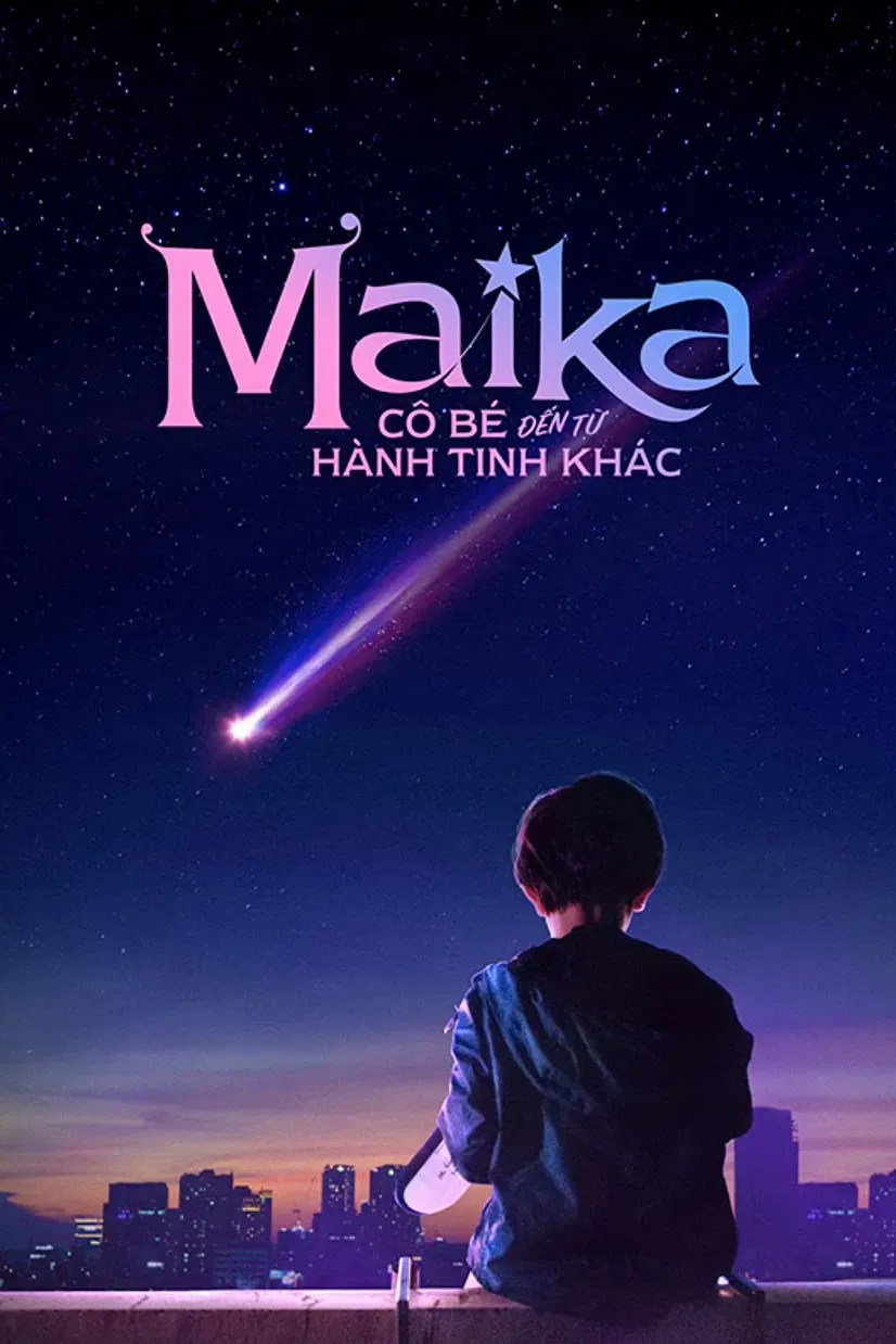 Poster of the movie Maika: The Girl From Another Galaxy