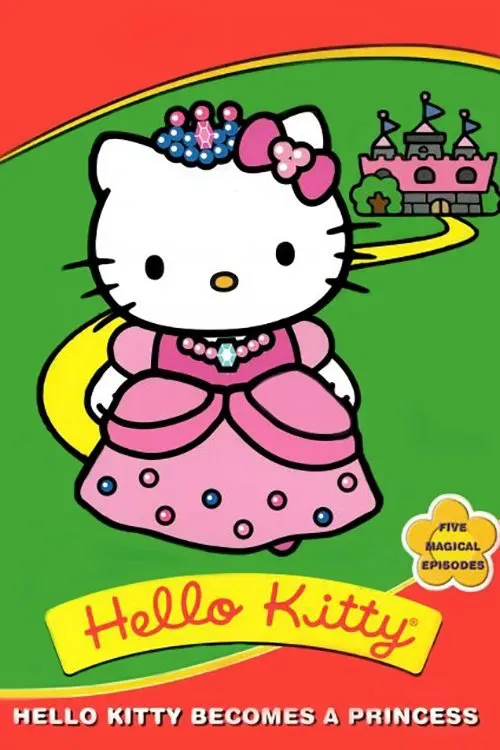 Poster of the movie Hello Kitty Becomes A Princess
