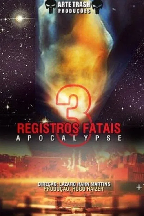 Poster for Registros Fatais 3: Apocalypse