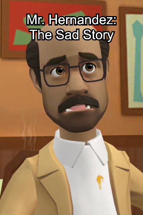 Poster of the movie Mr. Hernandez: The Sad Story