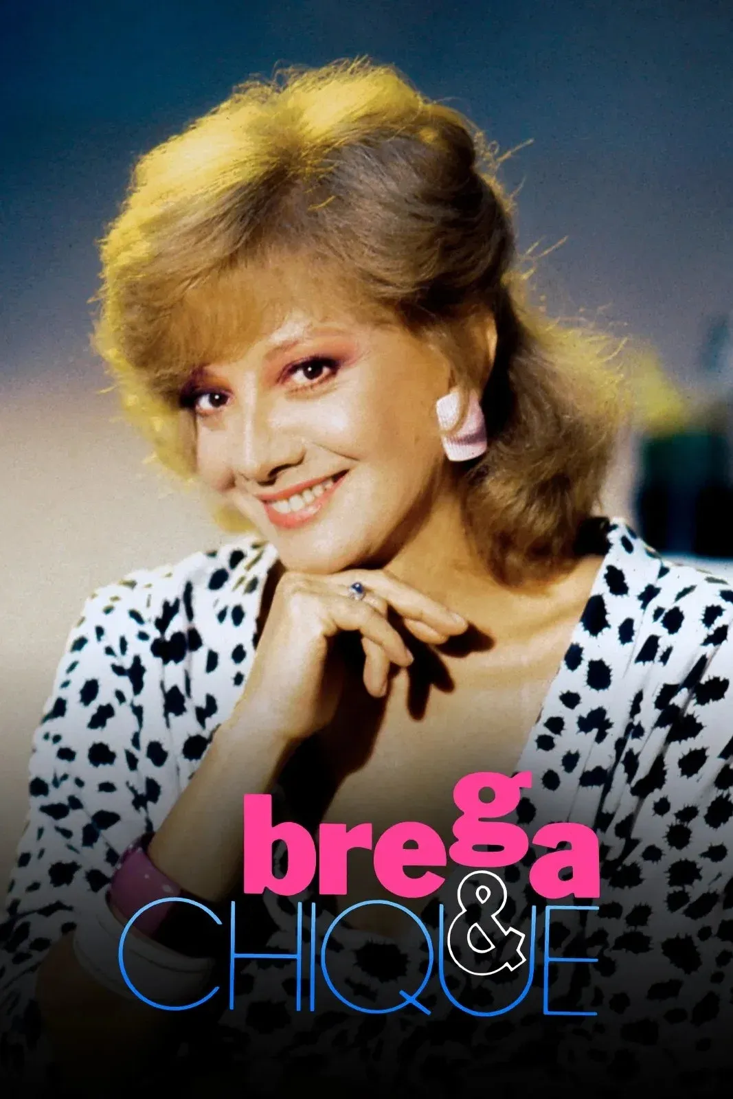 Poster of Brega & Chique