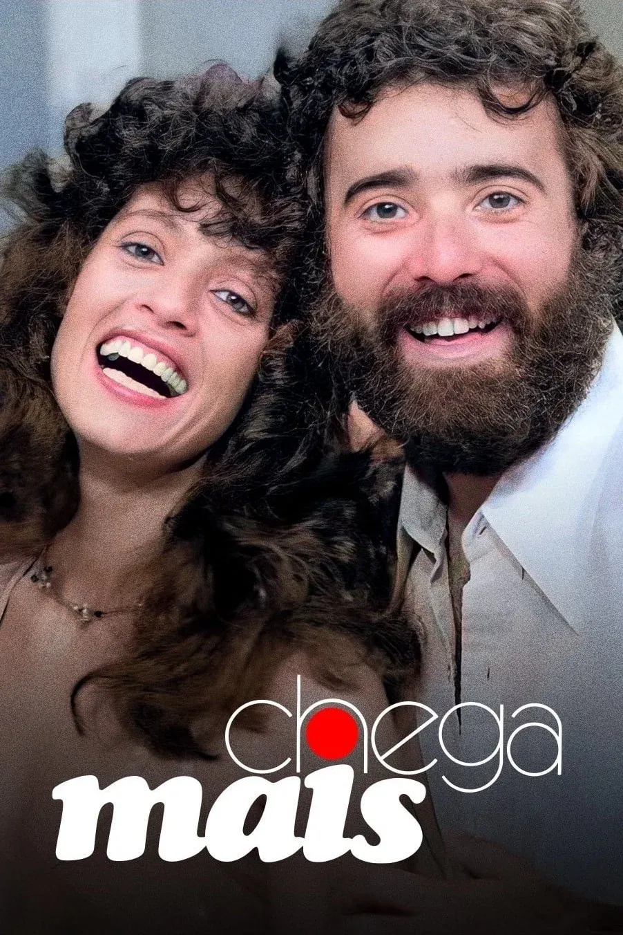 Poster of Chega Mais