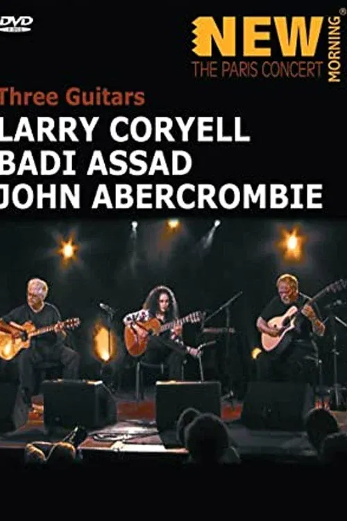 Poster for Three Guitars: New Morning - The Paris Concert
