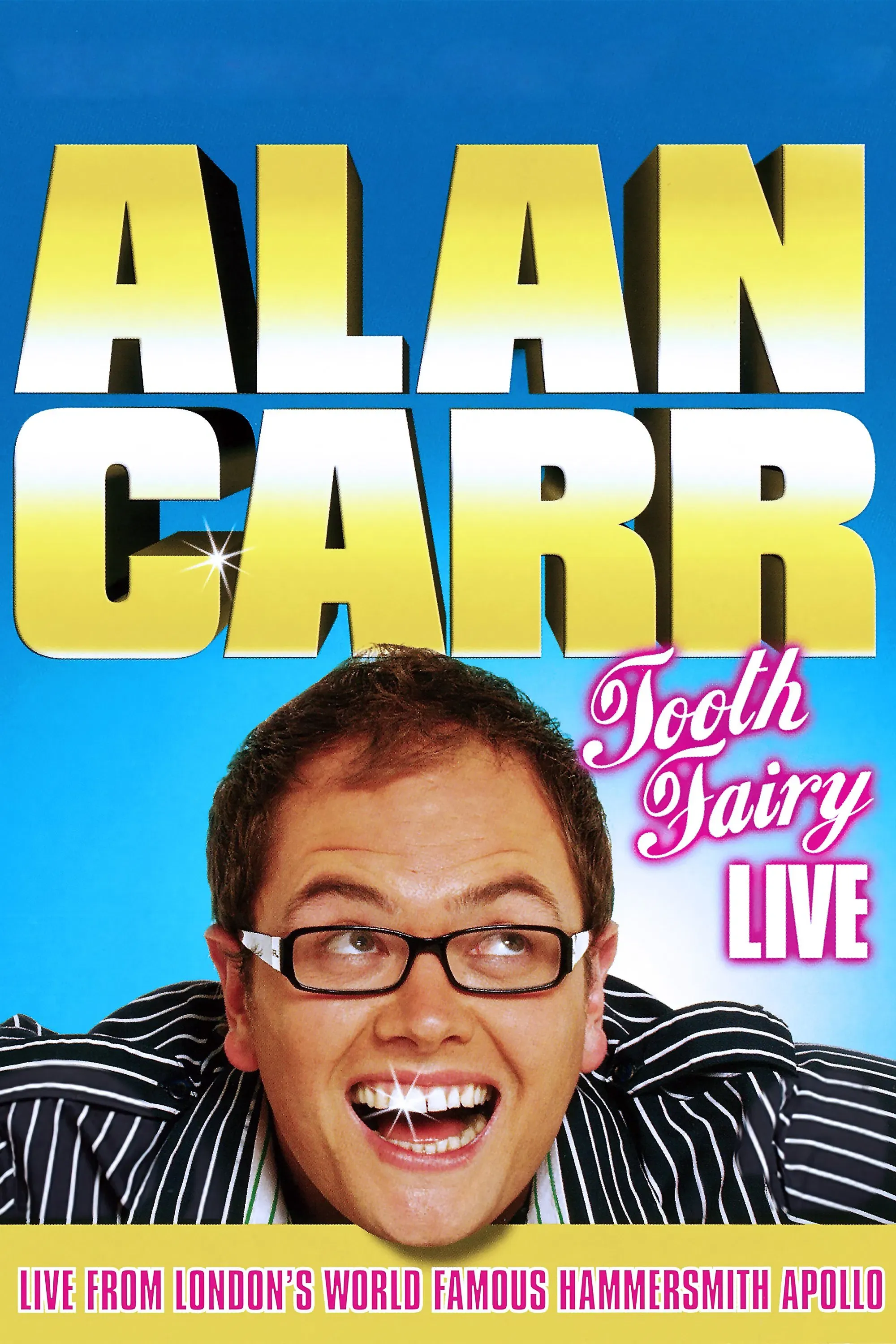 Poster of the movie Alan Carr: Tooth Fairy Live