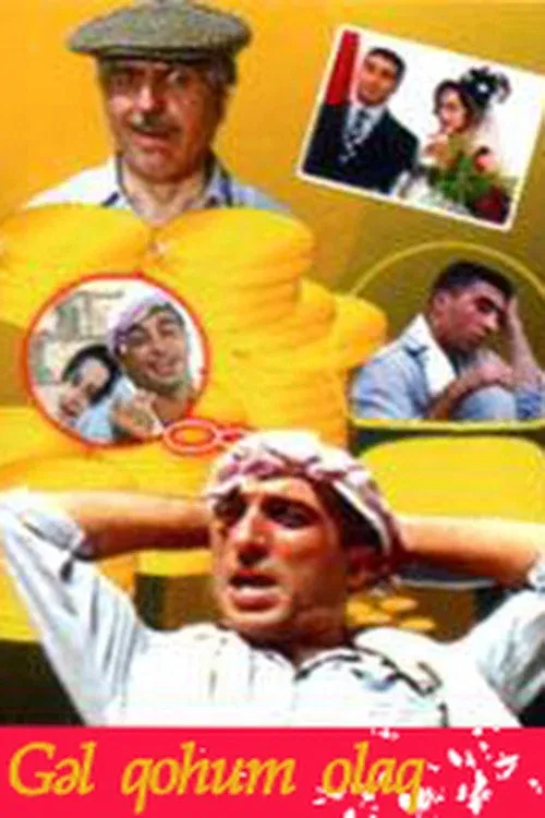 Poster for Gəl qohum olaq