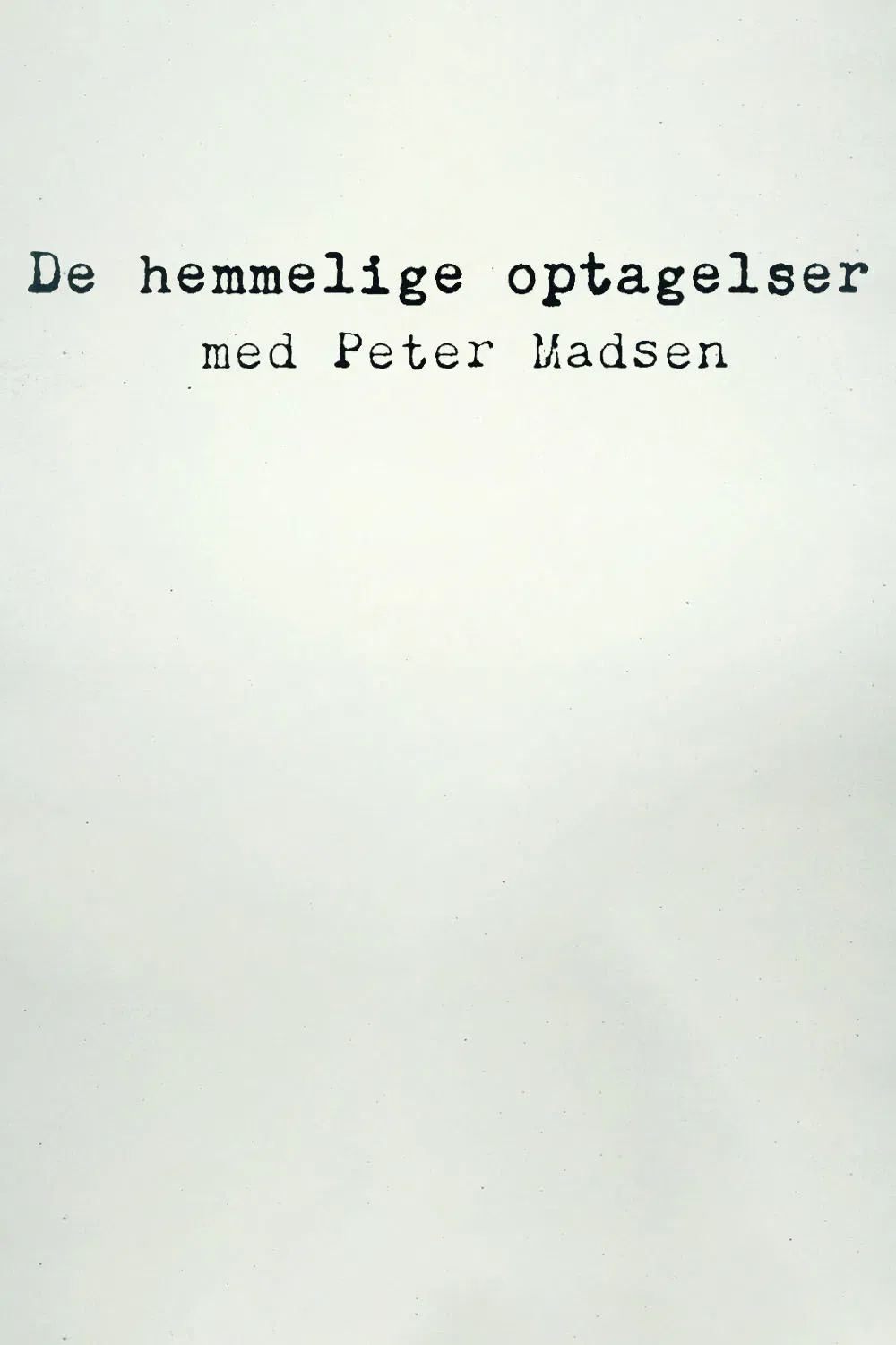 Poster of De hemmelige optagelser med Peter Madsen