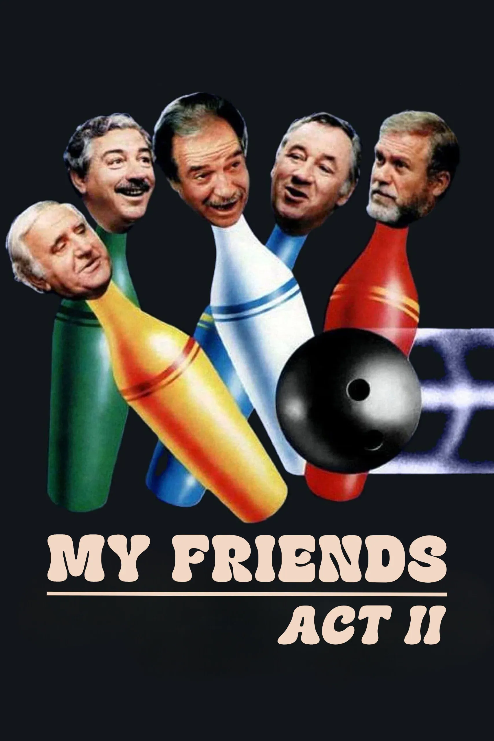 Poster of the movie My Friends Act II