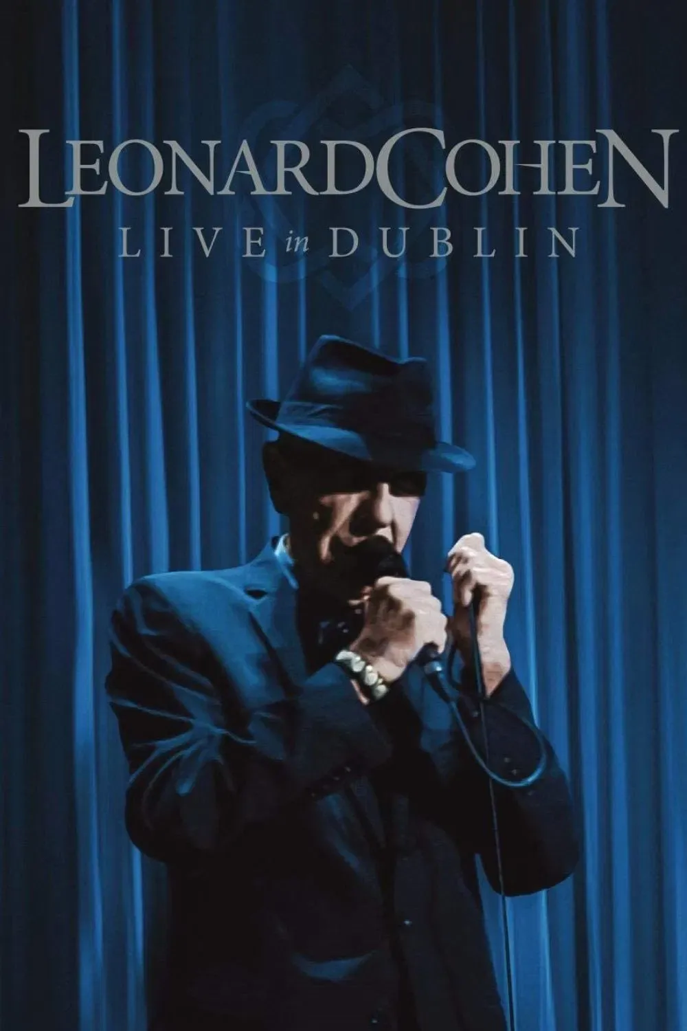 Poster of the movie Leonard Cohen - Live in Dublin