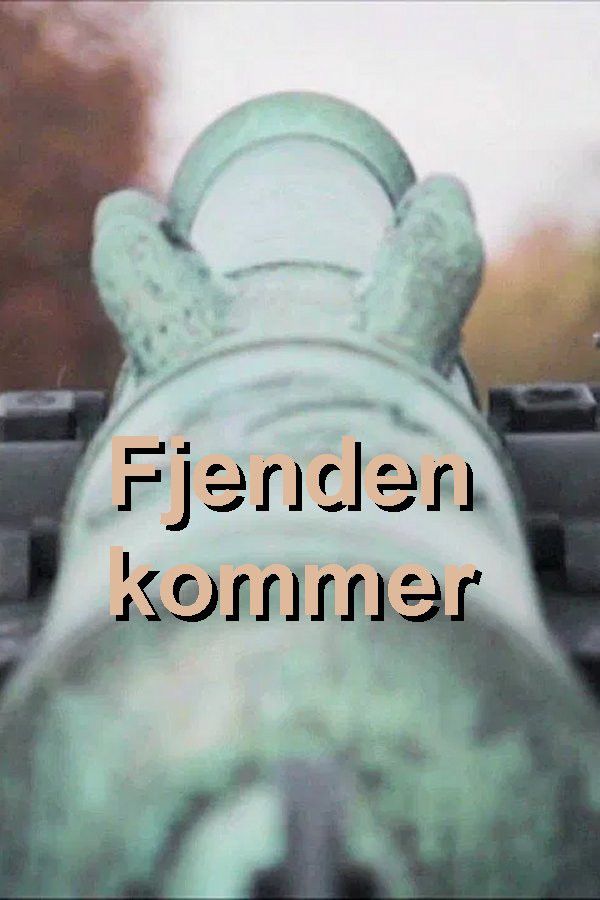 Poster of Fjenden kommer