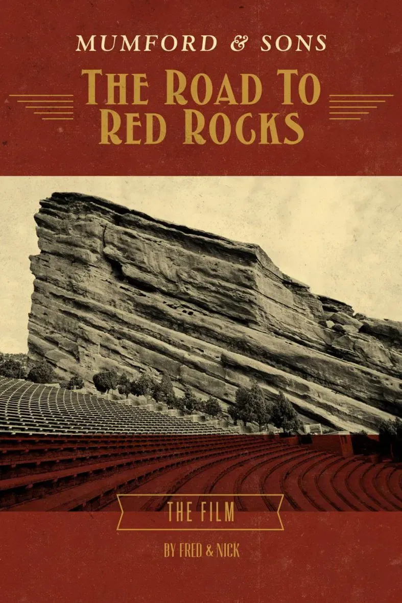 Poster of the movie Mumford & Sons: The Road to Red Rocks