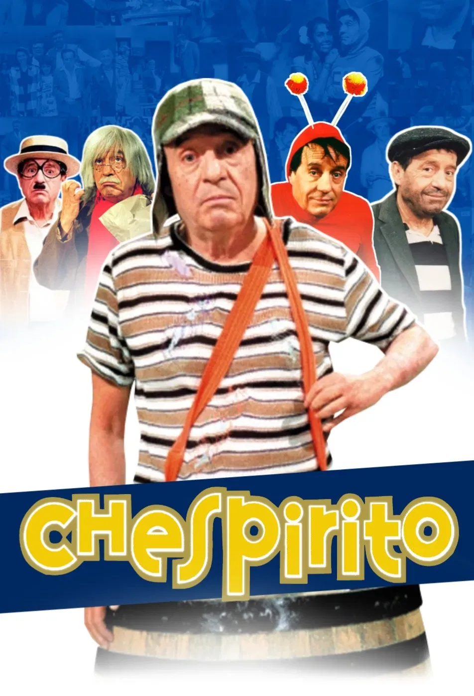 Poster of Chespirito