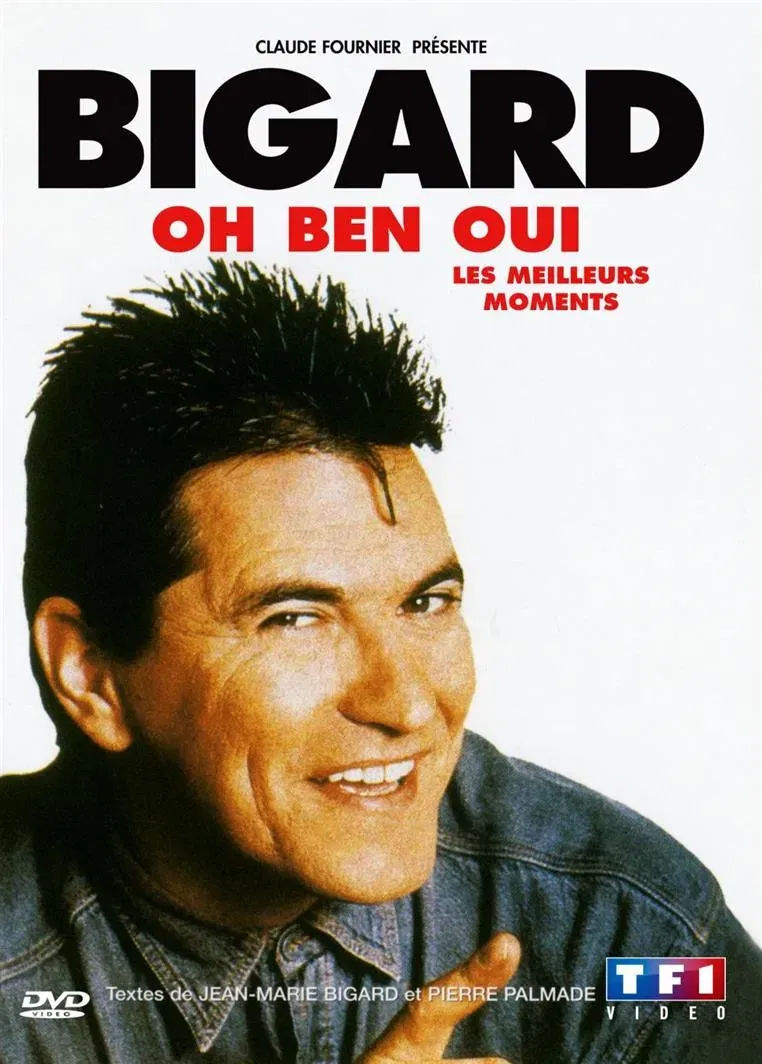 Poster of the movie Jean-Marie Bigard - Oh Ben Oui !