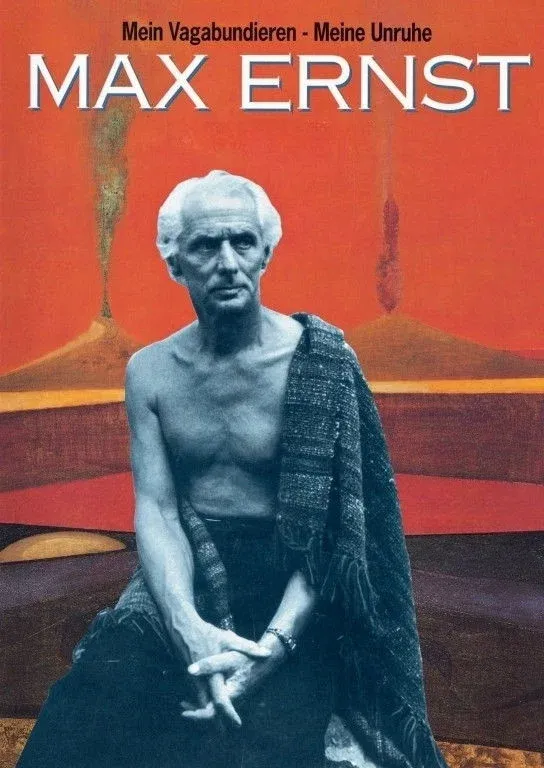 Poster for Max Ernst: My Vagabonds - My Restlessness