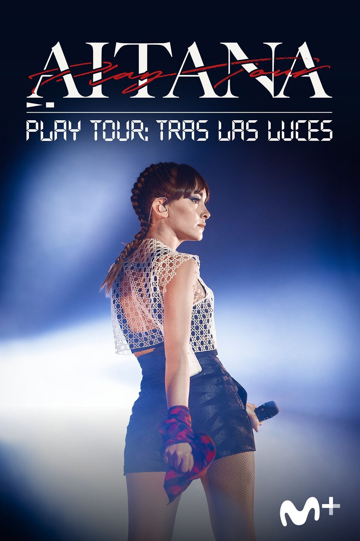 Poster of the movie Aitana: Play Tour: Tras las luces