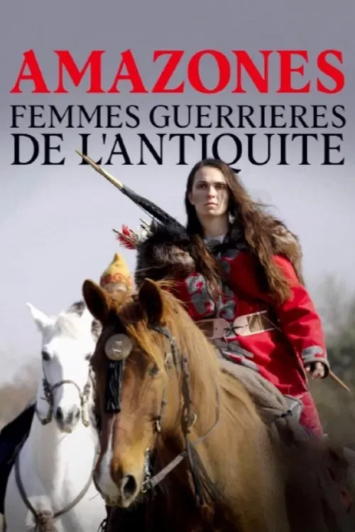 Poster of the movie Amazones, femmes guerrières de l'Antiquité