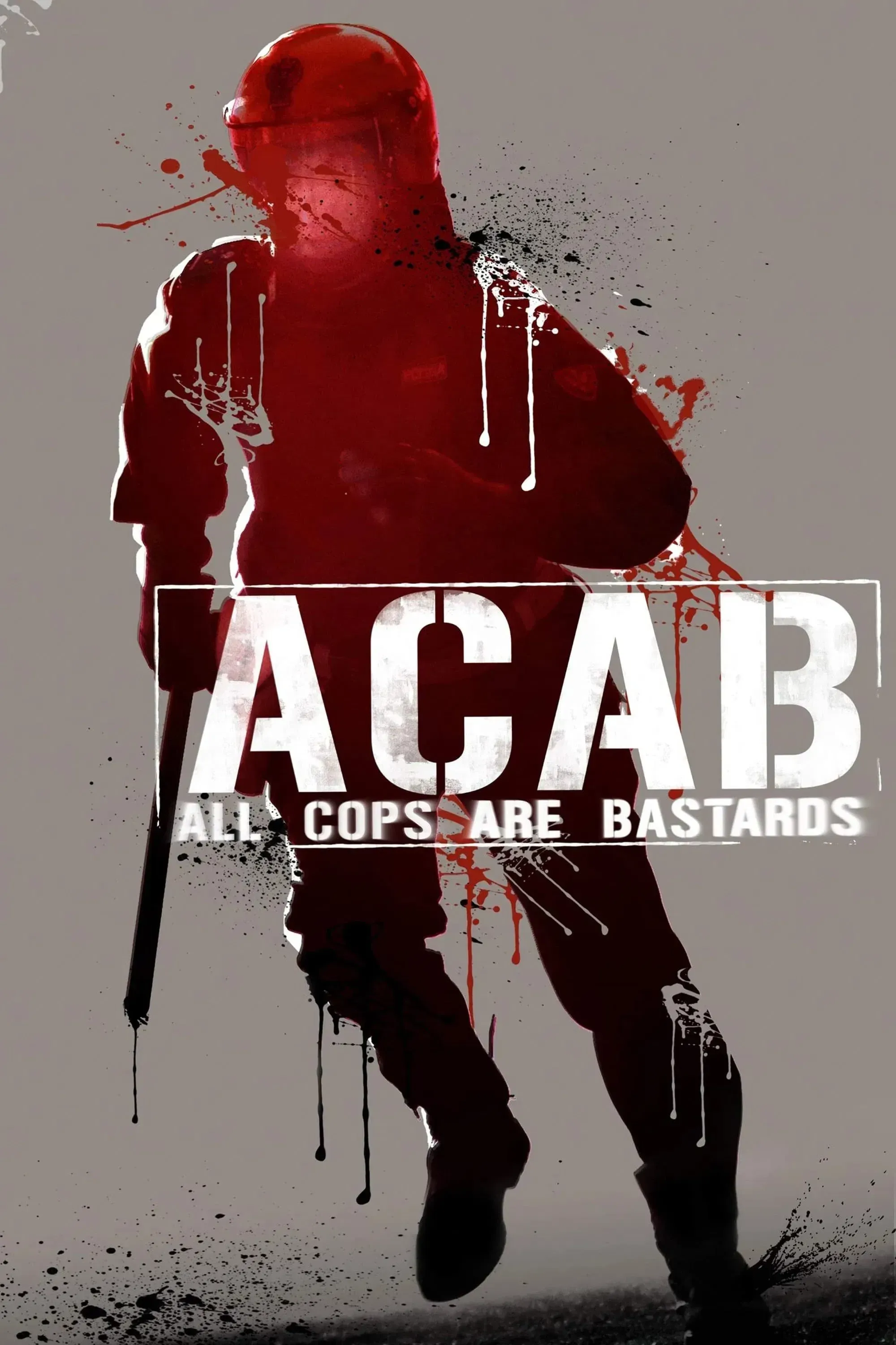 Poster of the movie A.C.A.B. - All Cops Are Bastards