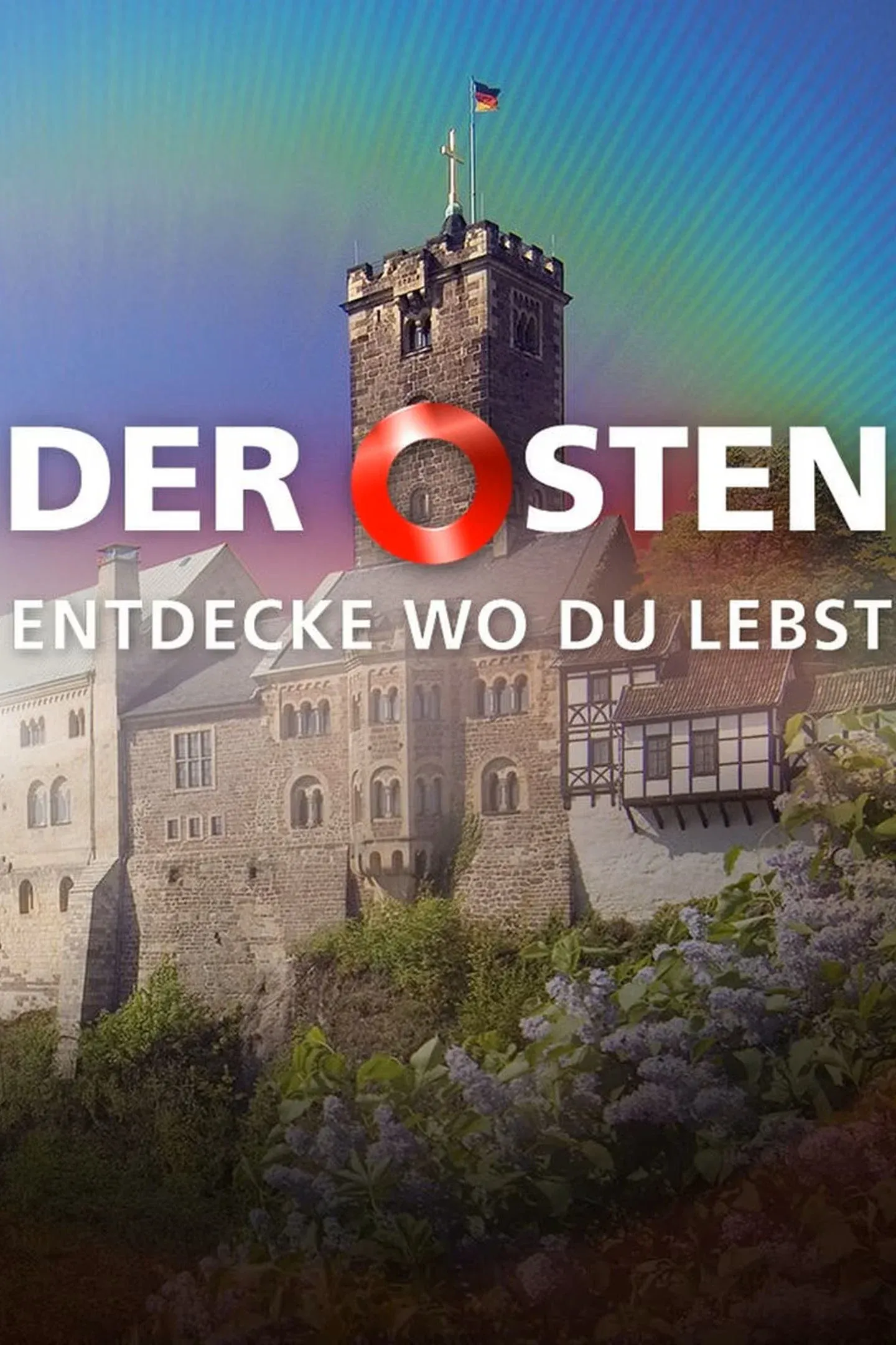 Poster of Der Osten - Entdecke wo du lebst