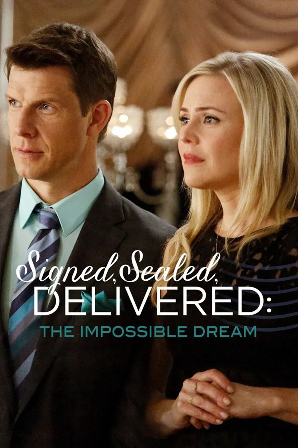 Poster of the movie Signed, Sealed, Delivered: The Impossible Dream