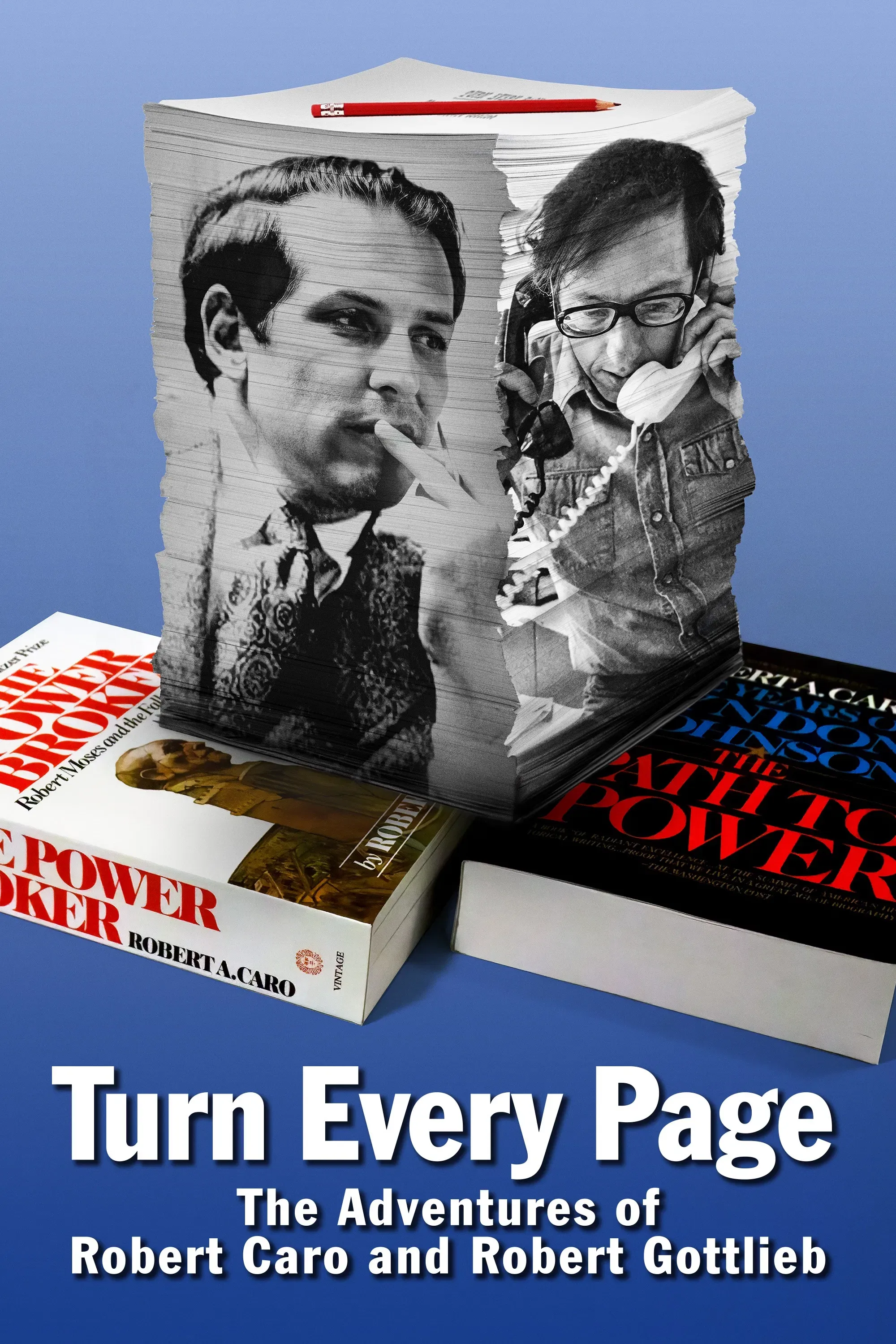 Poster of the movie Turn Every Page - The Adventures of Robert Caro and Robert Gottlieb