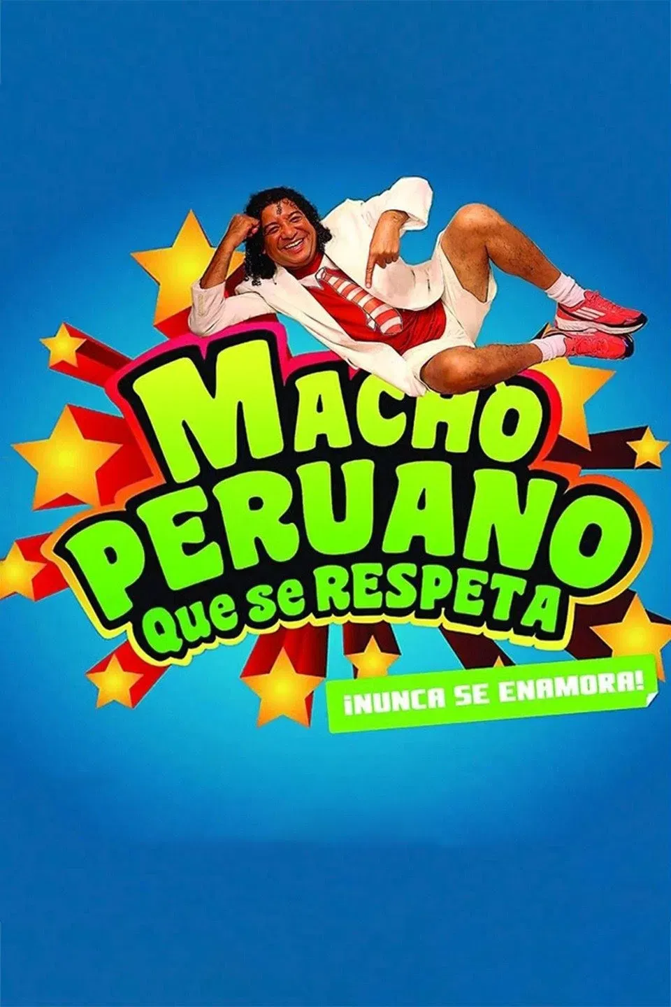Poster of the movie Macho Peruano que se Respeta