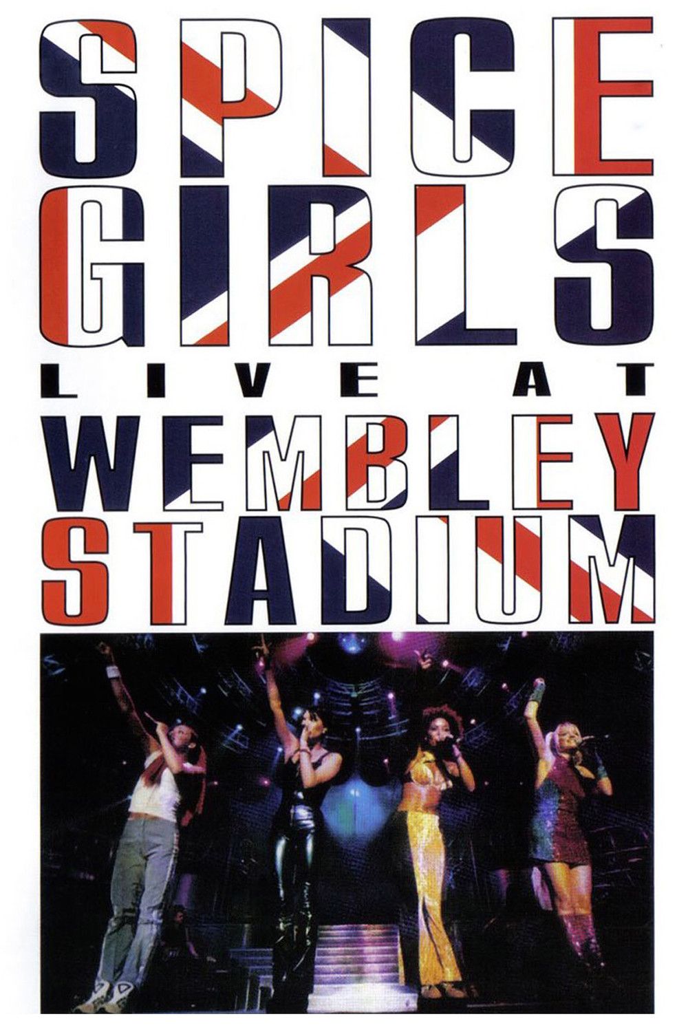 Poster of the movie Spice Girls: Live at Wembley Stadium