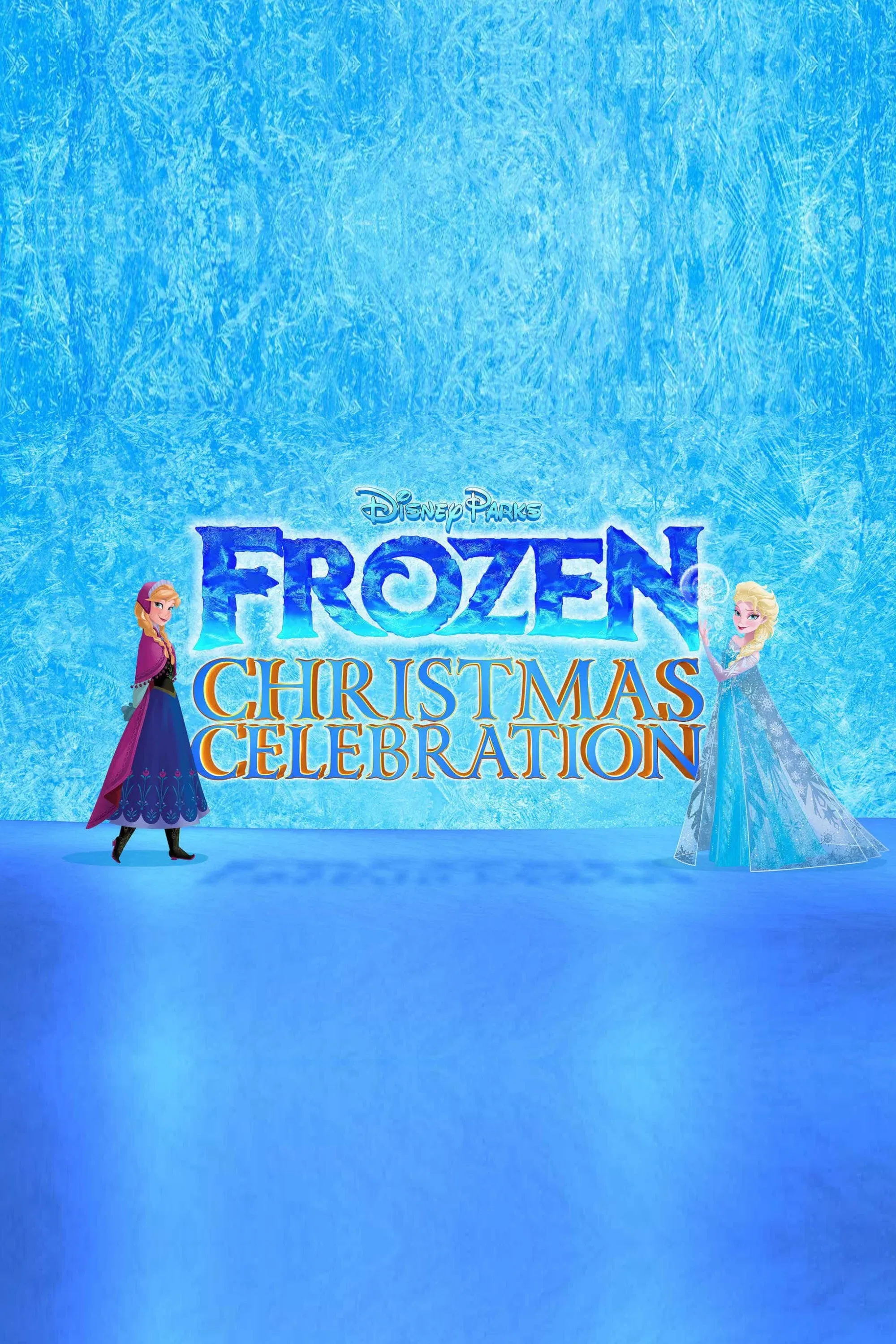 Poster of the movie Disney Parks Frozen Christmas Celebration