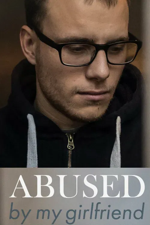 Poster of the movie Abused by My Girlfriend