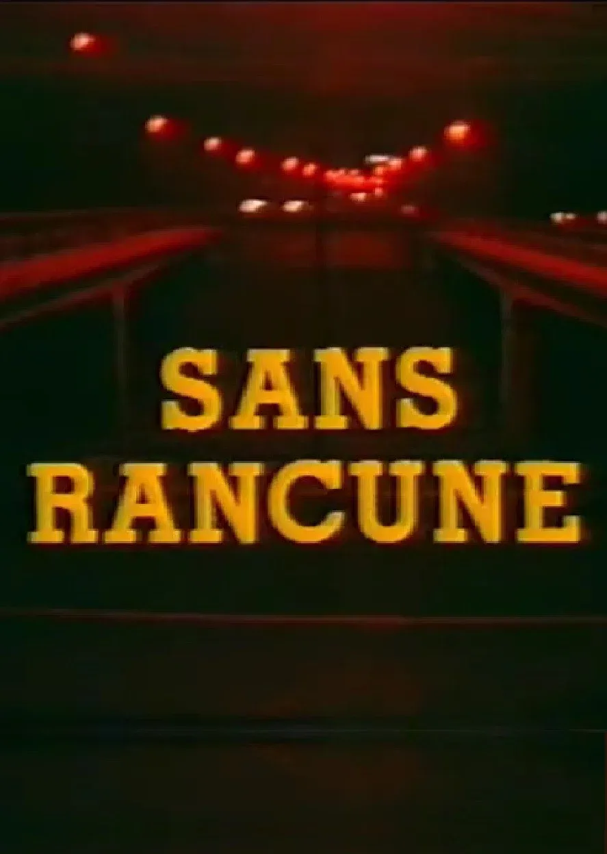 Poster for Sans Rancune