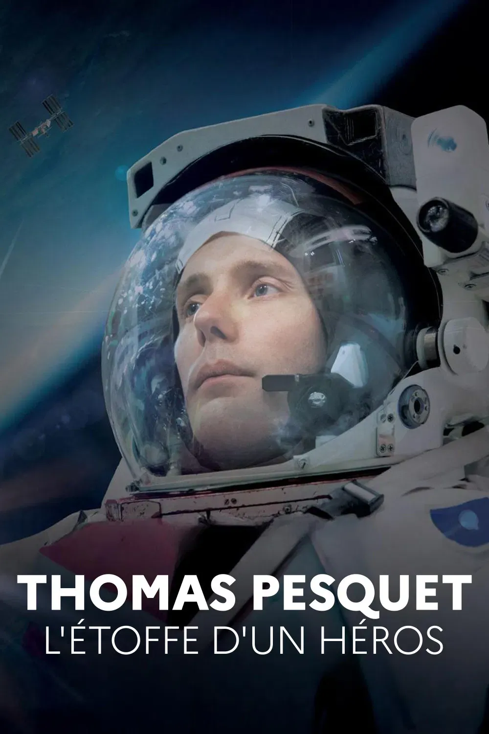 Poster of the movie Thomas Pesquet: The Makings of a Hero