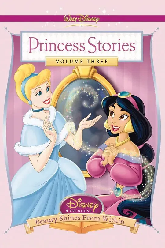 Poster of the movie Disney Princess Stories Volume Three: Beauty Shines from Within