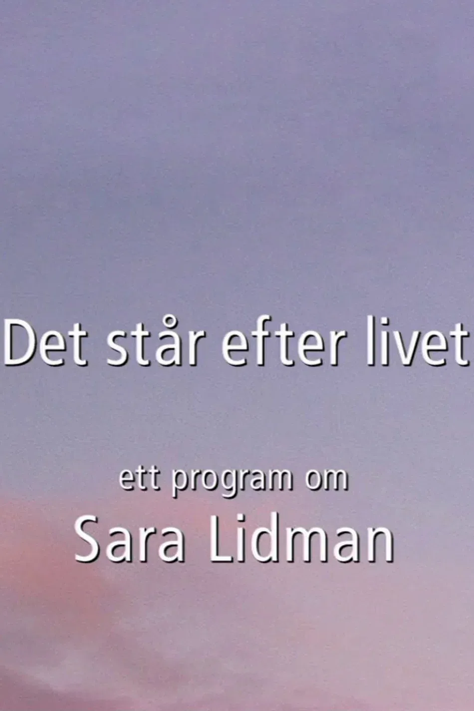 Poster for Det står efter livet