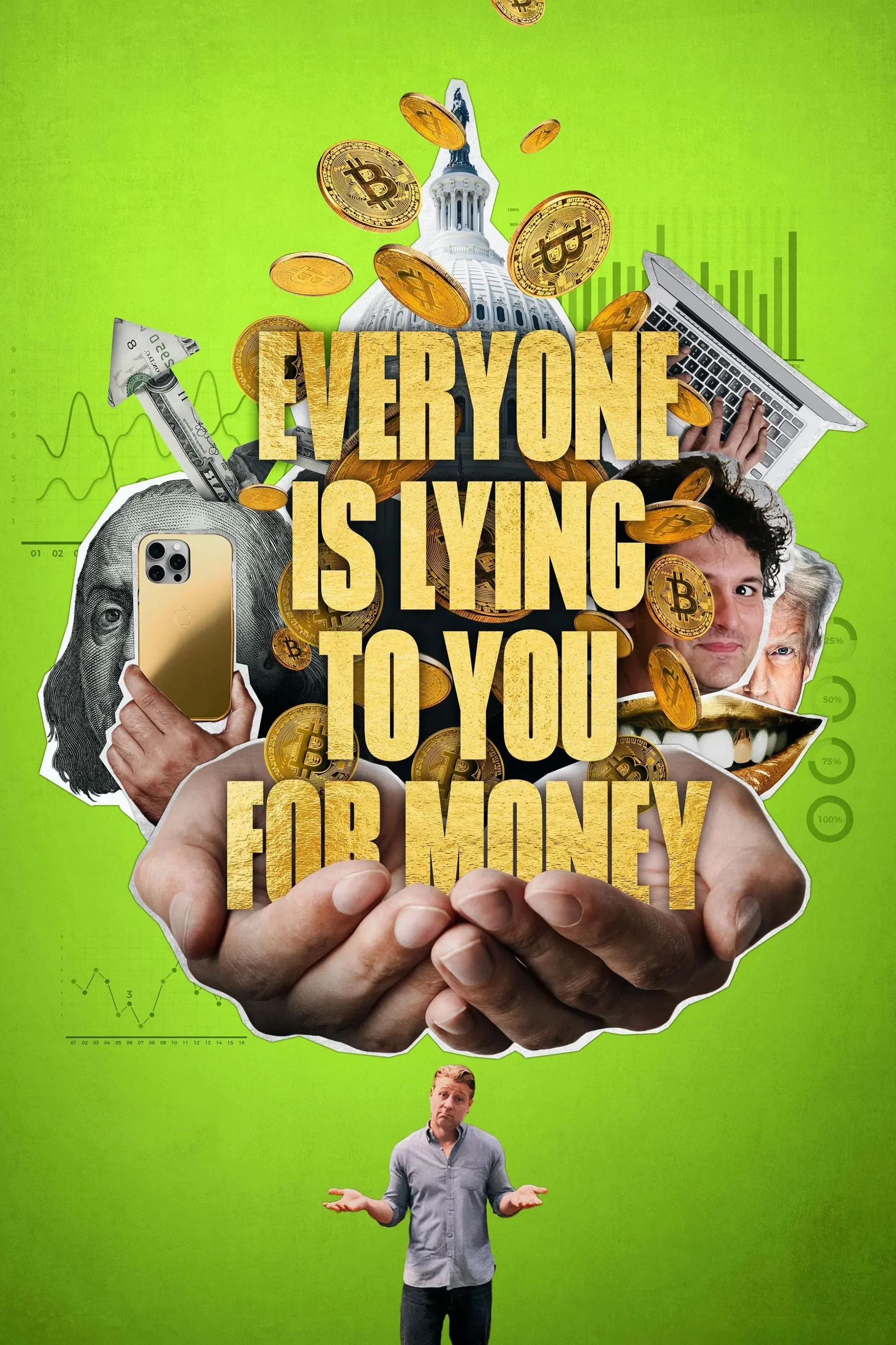 Poster for Everyone Is Lying to You for Money