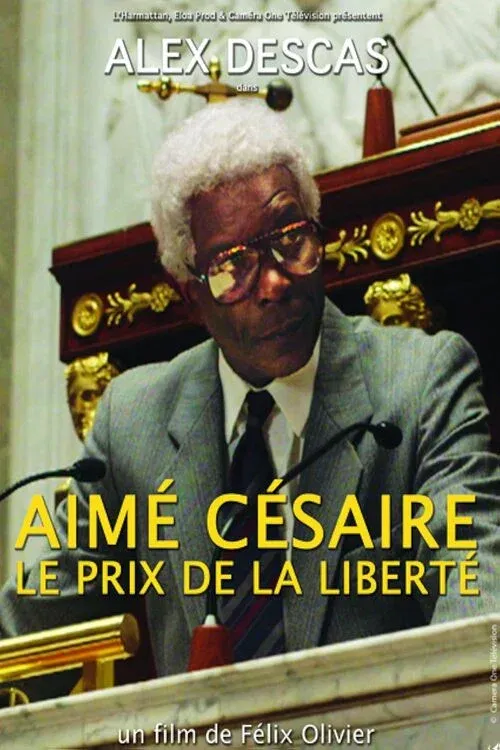 Poster for Aimé Césaire, le prix de la liberté
