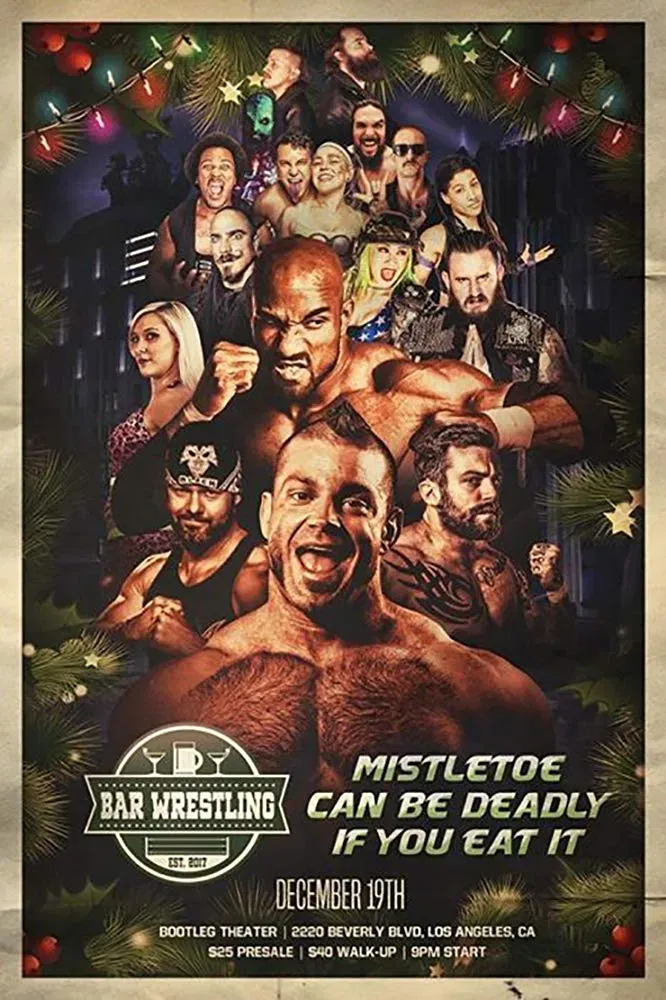 Poster of the movie Bar Wrestling 26: Mistletoe Can Be Deadly If You Eat It