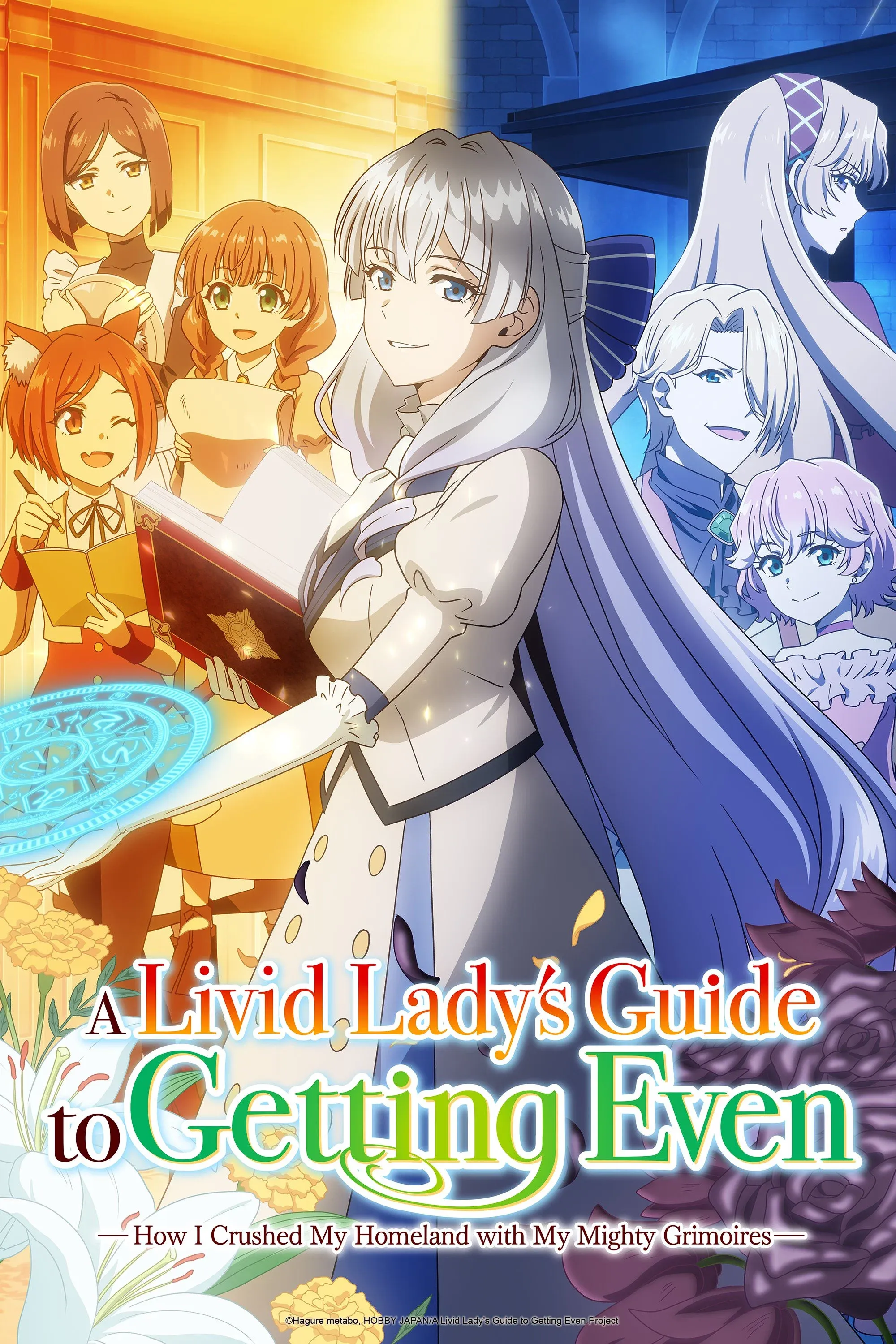 Poster of A Livid Lady's Guide to Getting Even: How I Crushed My Homeland with My Mighty Grimoires