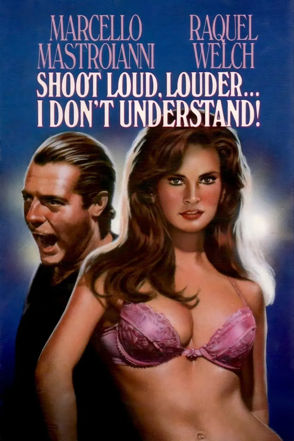 Poster of the movie Shoot Loud, Louder... I Don't Understand
