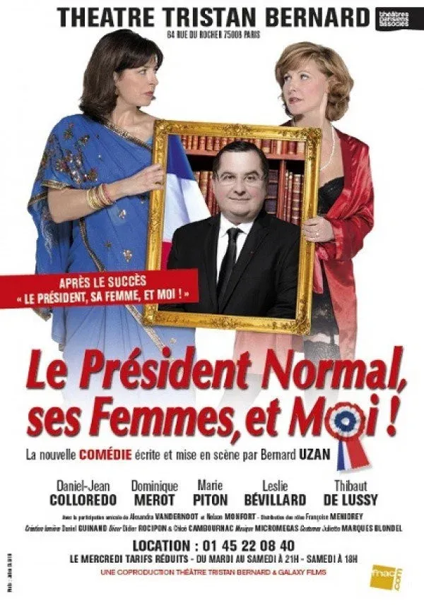 Poster for Le Président Normal, ses Femmes et Moi !