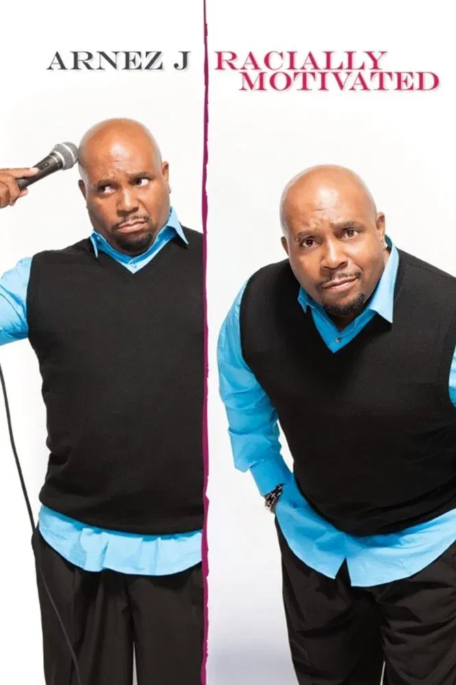 Poster of the movie Arnez J: Racially Motivated